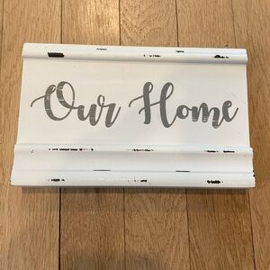 Our Home decoration / sign
